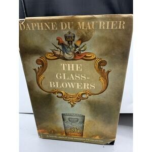 The Glass-Blowers Daphne du Maurier 1963 HC w Dust Jacket Vintage Book